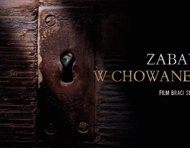 Miniatura: „Zabawa w chowanego”. Nowy film...