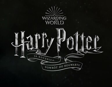 To już oficjalne. „Harry Potter – 20. rocznica: Powrót do Hogwartu” w...
