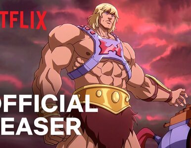 Miniatura: Netflix pokazał teaser nowego He-Mana....