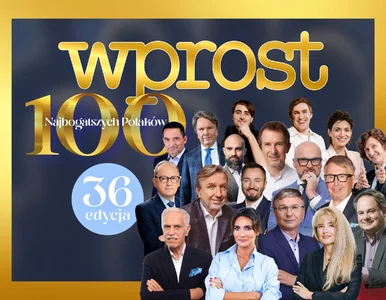 Miniatura: Lista 100 najbogatszych Polaków, kto...
