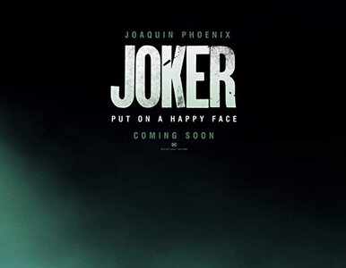 Pierwszy teaser filmu „Joker”. Jak w tej roli wypada Joaquin Phoenix?